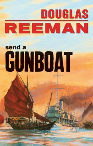 Carte Send a Gunboat Douglas Reeman