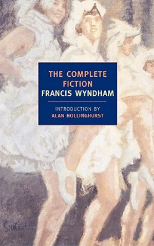 Книга The Complete Fiction Francis Wyndham