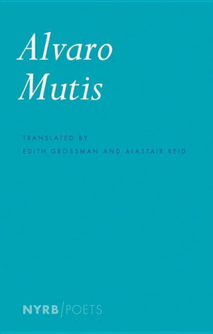Carte Maqroll's Prayer and Other Poems Alvaro Mutis