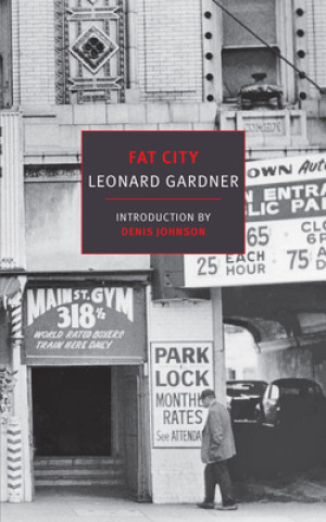 Kniha Fat City Leonard Gardner
