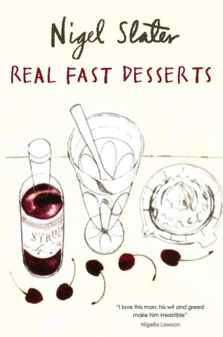 Książka Real Fast Desserts Nigel Slater