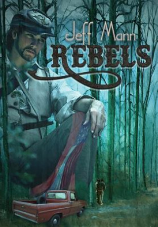 Kniha Rebels Jeff Mann