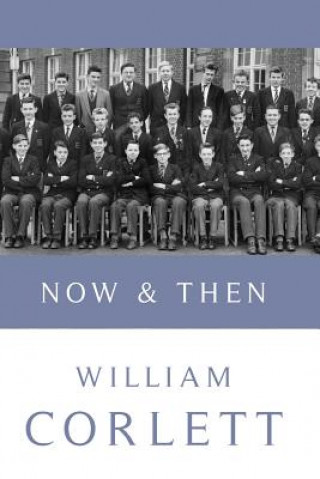 Книга Now & Then William Corlett