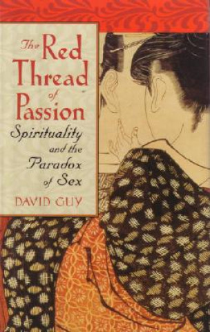 Könyv Red Thread of Passion David Guy