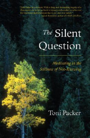 Książka Silent Question Toni Packer