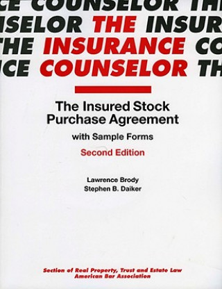 Книга The Insured Stock Purchase Agreement with Sample Forms Lawrence Brody