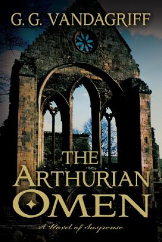 Libro The Arthurian Omen G. G. Vandagriff