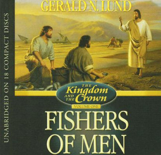 Audio Fishers of Men Gerald N. Lund