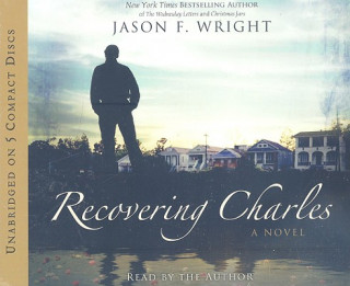Hanganyagok Recovering Charles Jason Wright