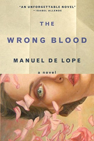 Buch The Wrong Blood Manuel De Lope