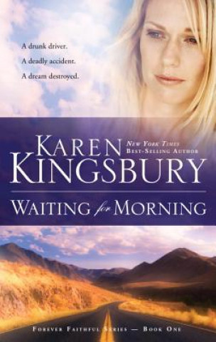 Carte Waiting for Morning Karen Kingsbury