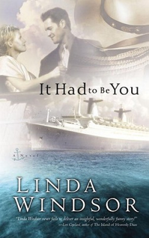 Kniha It Had to be You Linda Windsor