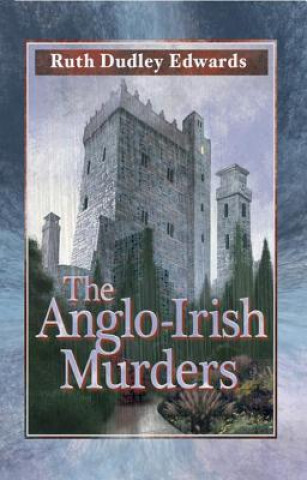 Carte Anglo-Irish Murders Ruth Dudley Edwards
