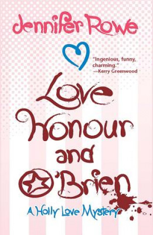 Книга Love, Honour, and O'Brien Jennifer Rowe
