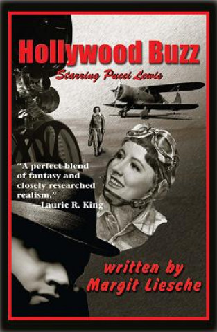 Könyv Hollywood Buzz: A Pucci Lewis Mystery Margit Liesche