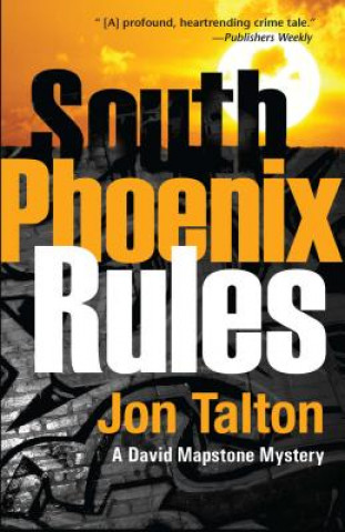 Könyv South Phoenix Rules Jon Talton