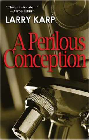 Kniha Perilous Conception Larry Karp