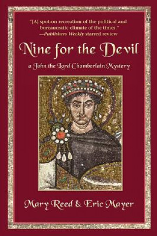 Carte Nine for the Devil: A John, the Lord Chamberlain Mystery Mary Reed