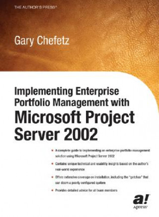 Carte Implementing Enterprise Portfolio Management with Microsoft Project Server 2002 Gary L. Chefetz