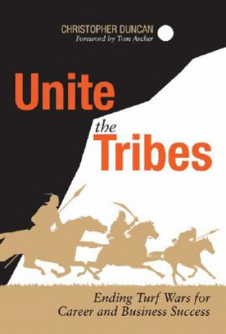 Kniha Unite the Tribes Christopher Duncan