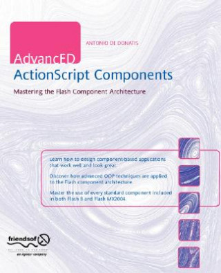 Knjiga AdvancED ActionScript Components Antonio de Donatis