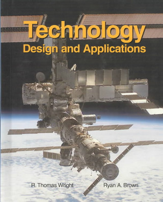 Könyv Technology: Design and Applications R. Thomas Wright