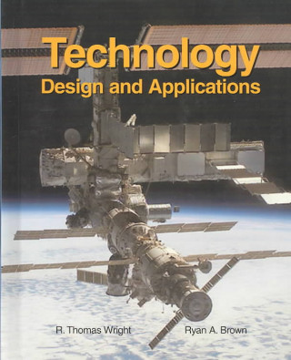 Knjiga Technology: Design and Applications R. Thomas Wright