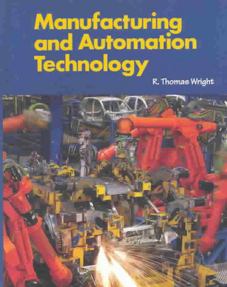 Carte Manufacturing and Automation Technology R. Thomas Wright