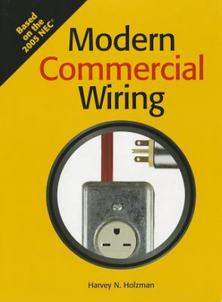 Kniha Modern Commercial Wiring Harvey N. Holzman