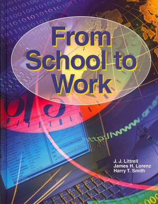 Book From School to Work Joseph J. Littrell