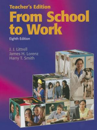 Kniha From School to Work J. J. Littrell