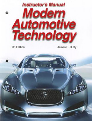 Kniha Modern Automotive Technology Instructor's Resources James E. Duffy