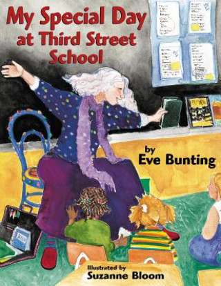 Könyv My Special Day Third Street School Eve Bunting