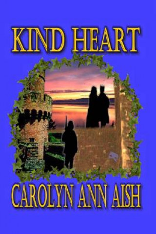 Knjiga Kind Heart Carolyn Ann Aish