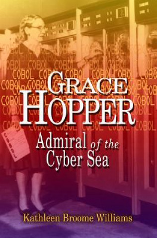 Kniha Grace Hopper Kathleen Broom Williams