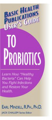 Книга User'S Guide to Probiotics Earl Mindell