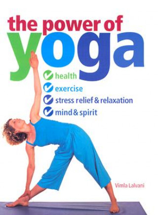 Könyv Power of Yoga Vimla Lalvani