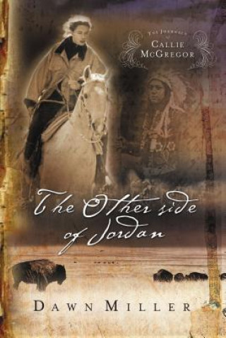 Könyv Other Side of Jordan Dawn Miller