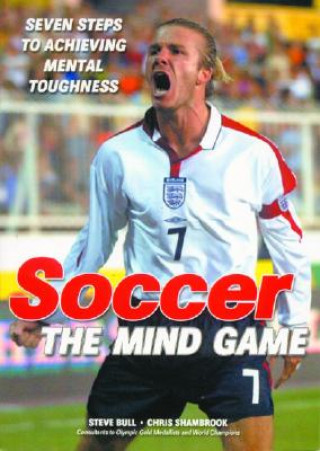 Buch Soccer the Mind Game Steve Bull