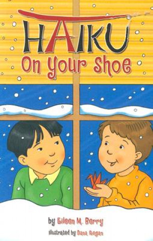 Книга Haiku on Your Shoes Eileen M. Berry