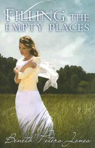 Book Filling the Empty Places Beneth Peters Jones