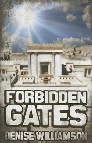 Книга Forbidden Gates Denise J. Williamson