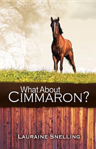 Buch What about Cimmaron? Lauraine Snelling