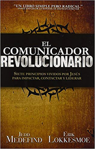 Carte EL COMUNICADOR REVOLUCIONARIO Erik Lokkesmoe