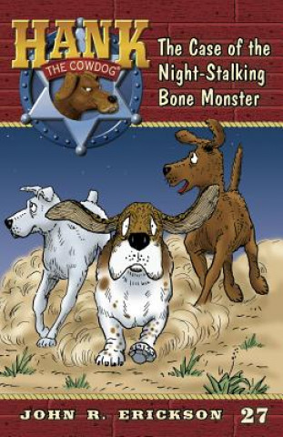 Carte The Case of the Night-Stalking Bone Monster John R. Erickson