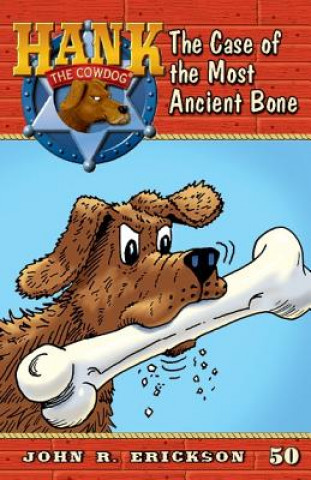 Kniha The Case of the Most Ancient Bone John R. Erickson