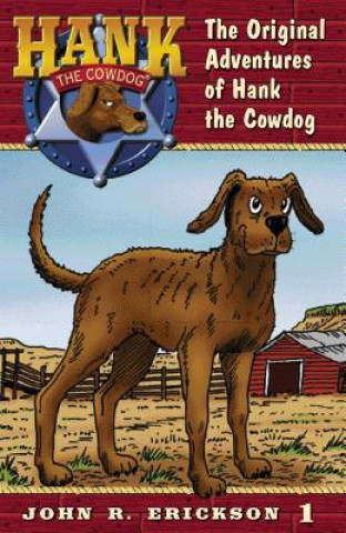 Knjiga The Original Adventures of Hank the Cowdog John R. Erickson