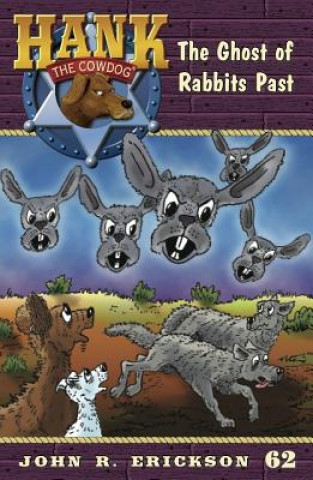 Kniha The Ghost of Rabbits Past John R. Erickson