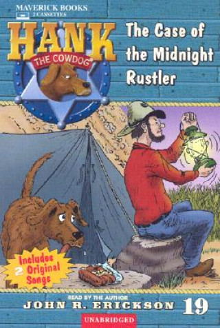 Audio The Case of the Midnight Rustler John R. Erickson