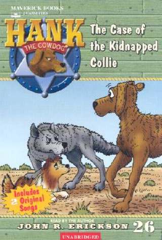 Audio The Case of the Kidnapped Collie John R. Erickson